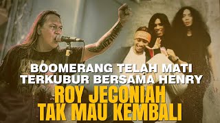 Download lagu Boomerang Has Died and Buried with Henry, Roy Jeconiah Doesn't Want to Return to Boomerang mp3