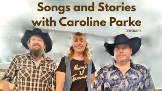 Songs and Stories with Caroline Parke S1 Ep 04