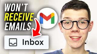How To Fix Gmail Not Receiving Emails - Full Guide