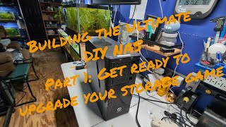 Building The Ultimate Diy Windows Nas - Part 1: Get Ready To Upgrade Your Storage Game!