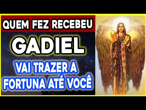 ORAÇÃO INVOCAÇÃO ANJO GADIEL -  ELE VAI TE TRAZER A FORTUNA