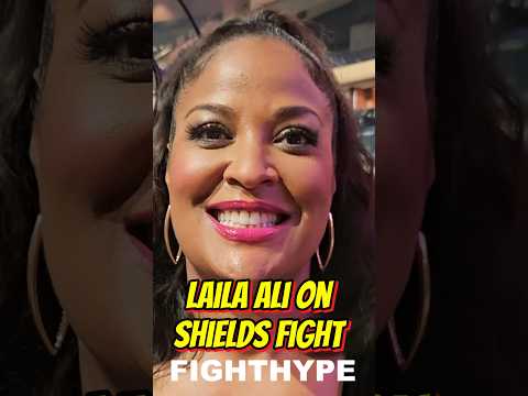 Laila Ali on COMEBACK for Claressa Shields fight: “$15 MILLION AND I’LL THINK ABOUT IT”
