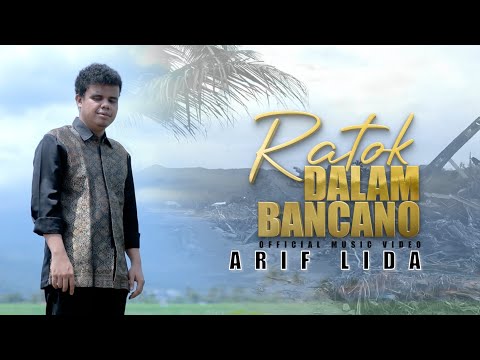 Arif Lida-Ratok Dalam Bancano-(Official Musik Video)