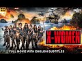 X WOMEN Full Hollywood Action Adventure Movie With English Subtitles Roy Sheila Free Movies