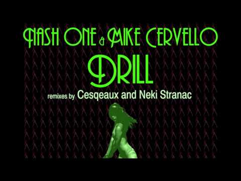 Nash One and Mike Cervello - Drill (Original Mix)