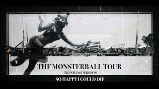 LADY GAGA - SO HAPPY I COULD DIE (THE MONSTERBALL TOUR: STUDIO VERSION)