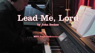 Lead Me Lord - John Becker