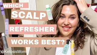 Which scalp refresh and dry shampoo works THE BEST?! Let's Try it.