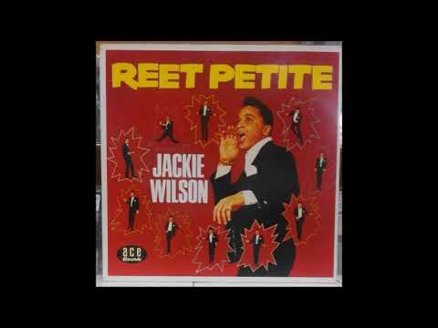 Jackie Wilson   Reet Petite 1957