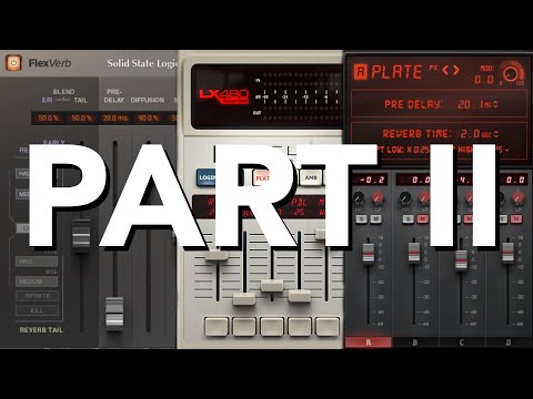 Relab LX480 vs. CLA EPIC vs. SSL Flexverb PART II