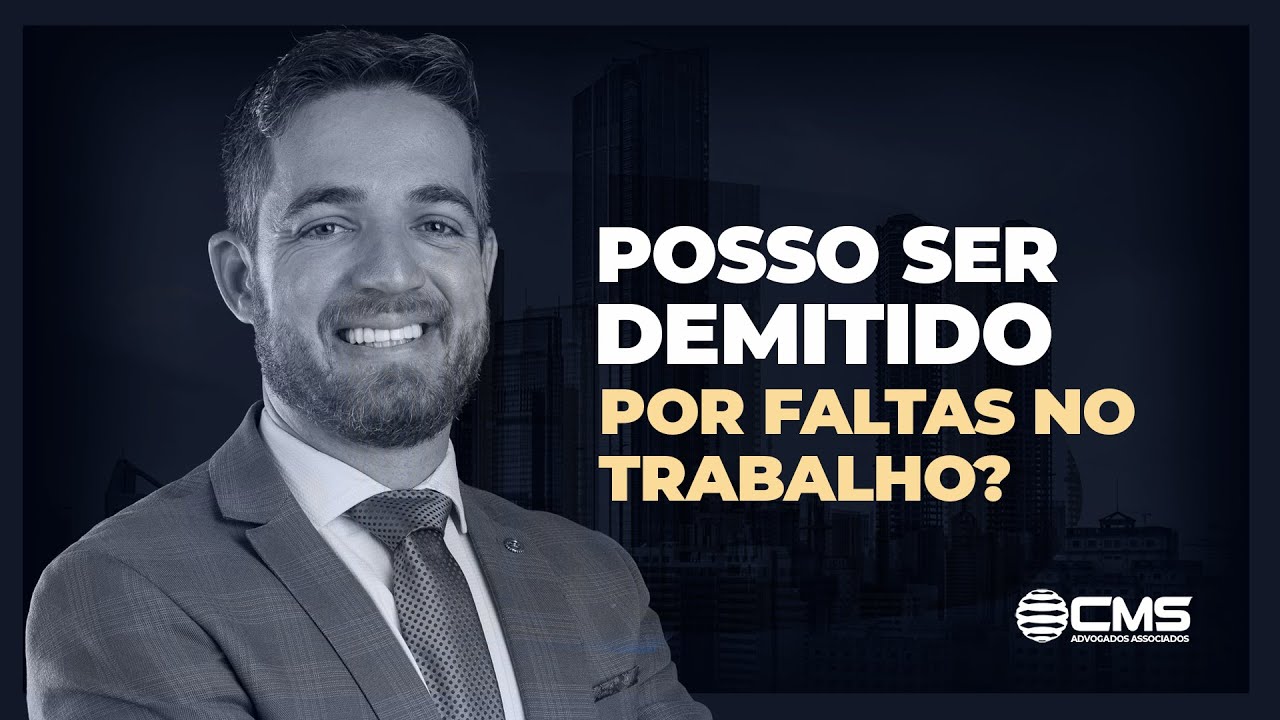 POSSO SER DEMITIDO POR FALTAS NO TRABALHO?