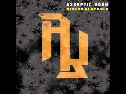 Asseptic Room - Visceralofobia.flv