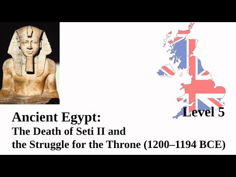 Ancient Egypt: The Death of Seti II and the Struggle for the Throne (1200–1194 BCE)