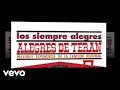Los Alegres De Teran - Ganas Quisiera Tener