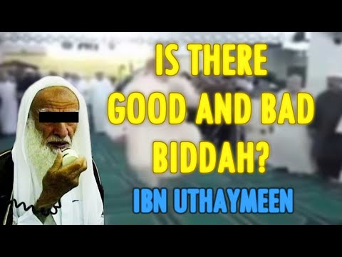 Is There Good Biddah And Bad Biddah | Sheikh Ibn Uthaymeen