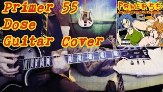 Dose - Primer 55 Guitar Cover