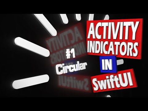 SwiftUI Tutorial: Activity Indicators Made Simple - Part 1: Circular