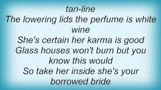 15892 Old 97's - Borrowed Bride Lyrics