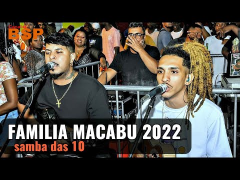 SAMBA DAS 10 CONVIDA FAMILIA MACABU - RODA DE SAMBA NA LEÃO DE NOVA IGUAÇU 2022 BSP