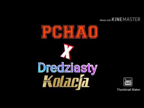 Pchao x Dredziarz-Kolacja (prod.FunMusic,Pchao)