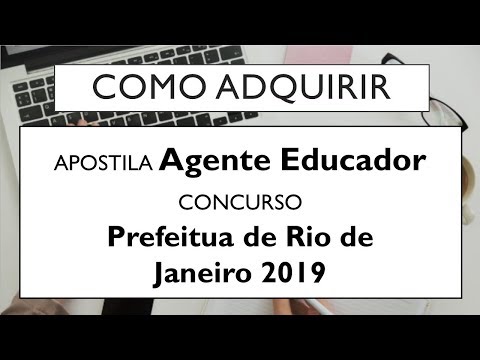 Baixar Apostila Agente Educador CONCURSO PREFEITURA DO RIO DE JANEIRO 2019