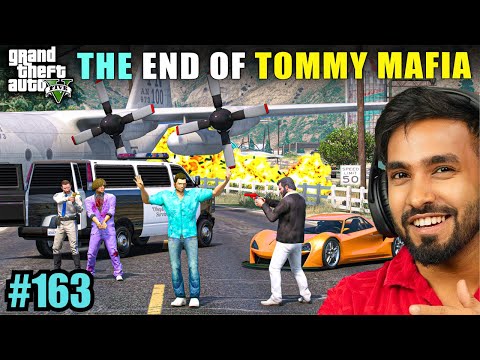 THE END OF TOMMY MAFIA | TECHNO GAMERZ GTA V GAMEPLAY #163