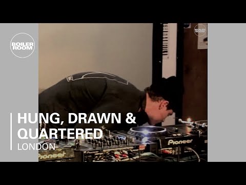 Hung, Drawn & Quartered Boiler Room London x G-Star RAW Sessions DJ Set