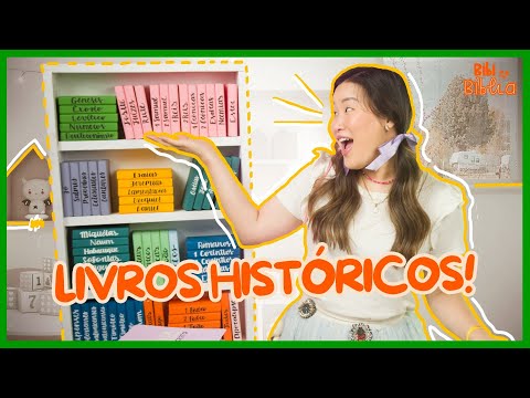 LIVROS HISTÓRICOS  - Bibi e a Bíblia ep. 24