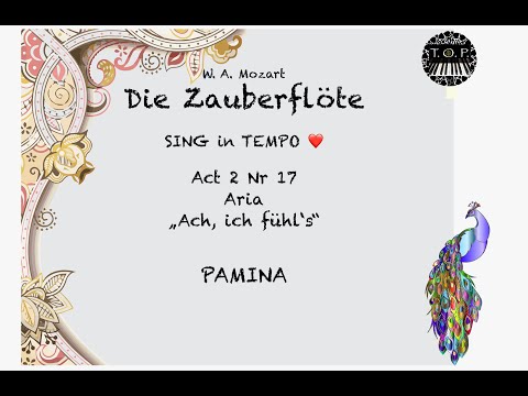 Zauberflöte Act2 Nr17 | Aria Pamina “Ach, ich fühl’s” | TEMPO version | Opera Study Piano Karaoke