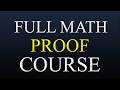 Intro To Math Proofs Full Course