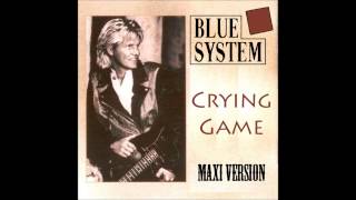 Blue System - Crying Game Maxi Version