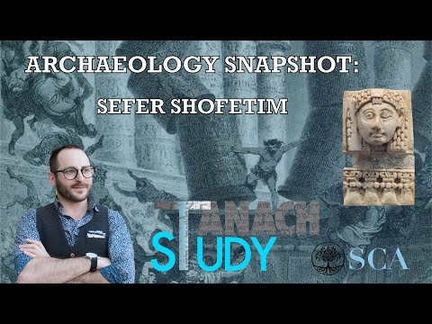 Archaeology: Sefer Shofetim - Nachliel Selavan