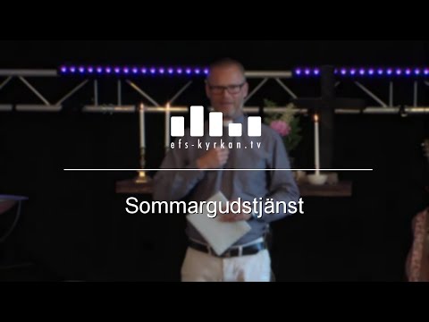 Sommargudstjänst  - Magnus Lennartsson 2018-06-03