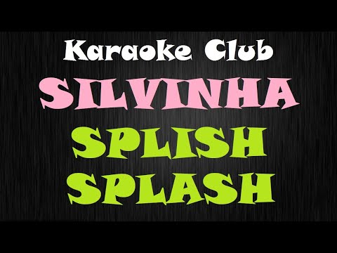 Splish Splash (splish Splash) - Sylvinha Araujo