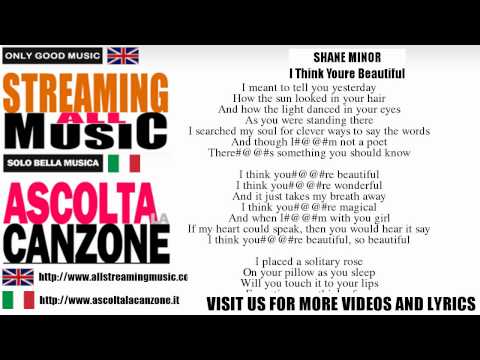 Shane Minor - I Think Youre Beautiful (Lyrics / Testo)