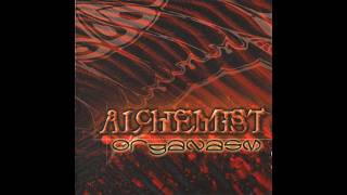 ALCHEMIST - Organasm 2000 full album