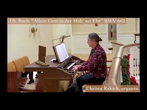 Advent Organ Series: JS Bach, Allein Gott in der Höh sei Ehr