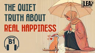 B1 English Listening Practice | English Podcast | The Truth About Money and Happiness