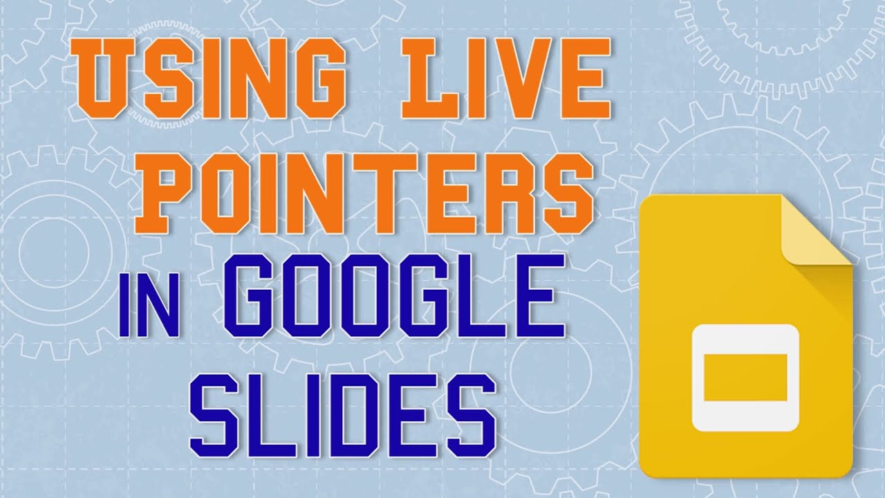 Using Live Pointers in Google Slides