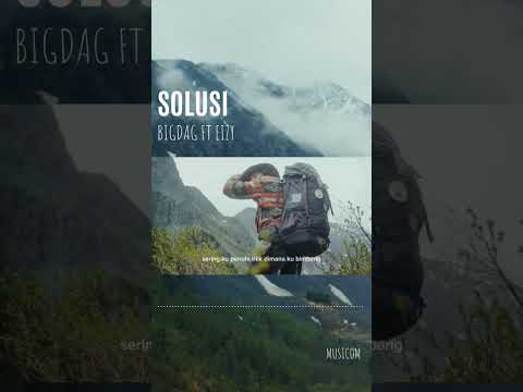 Solusi - Bigdag ft Eizy [Short Video]