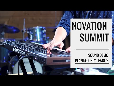 #Novation Summit - Best #Synthesizer 2020 | Sound Demo | PART 2