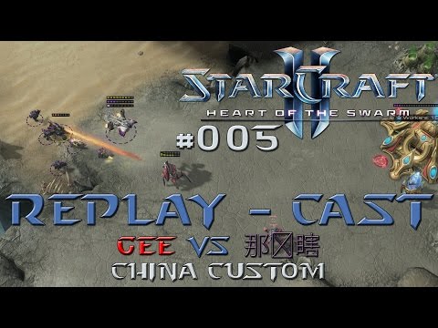 Starcraft 2 Replay-Cast #005 [Gee (P) vs NT.那毕瞎 (T)]