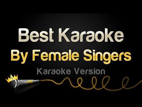 Best Female Karaoke Songs Pt. 1