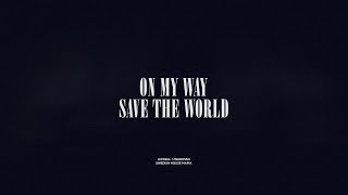 On My Way / Save The World