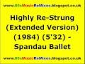 Highly Re-Strung (Extended Version) - Spandau Ballet | 80s Dance Music | 80s Club Mixes | 80s Pop