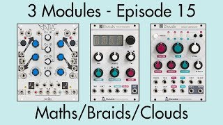 3 Modules #15: Maths, Braids, Clouds