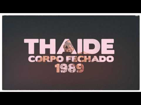Thaide - Corpo Fechado (Clássico)