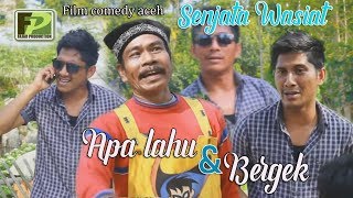 Download lagu Lagu BergeK & Apa Lahu || Komedi Aceh || SENJATA WASIAT FULL ||  Vidio Movie || mp3