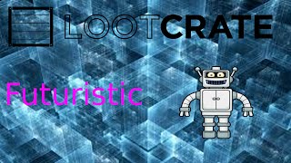 loot create futuristic - ROBOTS!!