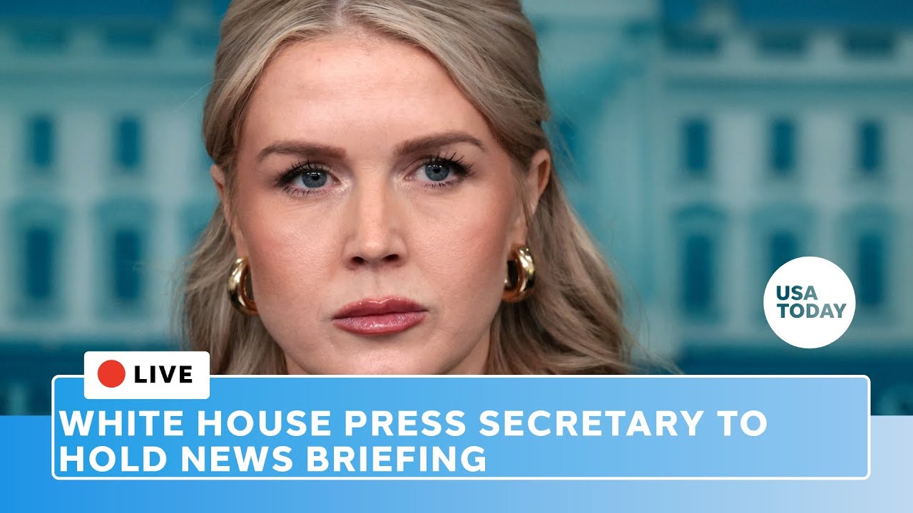 Watch live: White House Press Secretary holds news briefing